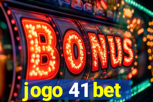 jogo 41 bet